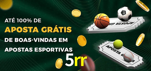 5rr Ate 100% de Aposta Gratis